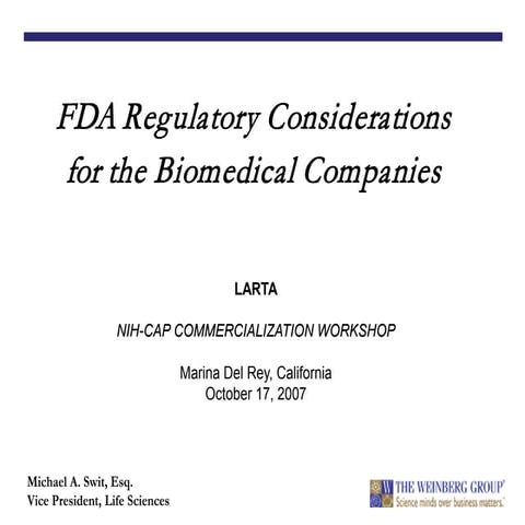 FDA Regulatory Considerations for the Biomedical Companies