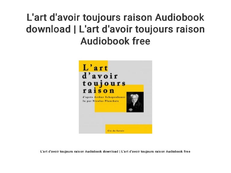 Schopenhauer L Art D Avoir Toujours Raison Pdf Gratuit
