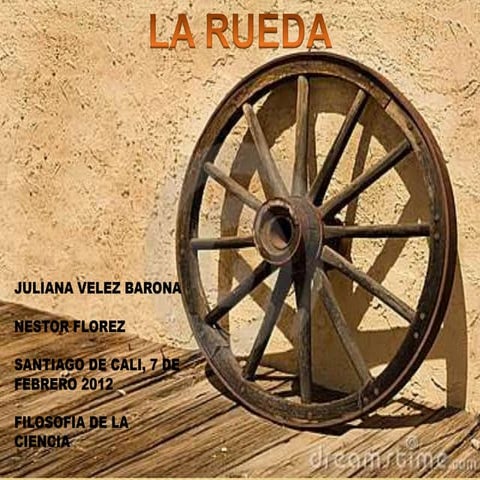 La rueda | PPTX