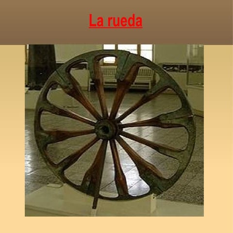 La rueda | PPT