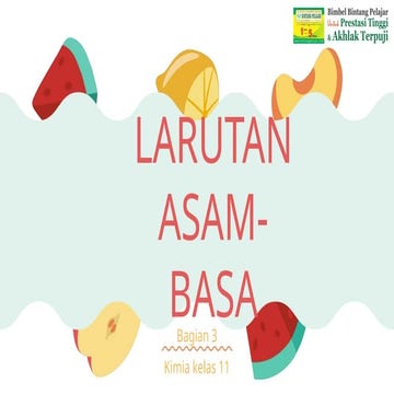 Larutan Asam Basa 3 -Titrasi Asam Basa-.pptx