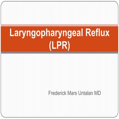 Laryngopharyngeal reflux / ENTARDS
