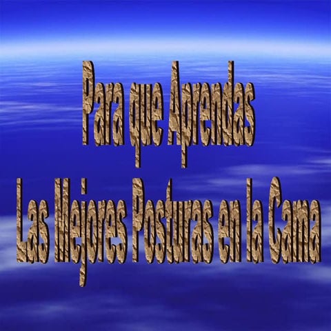 Las Mewjores Posturasenla Cama