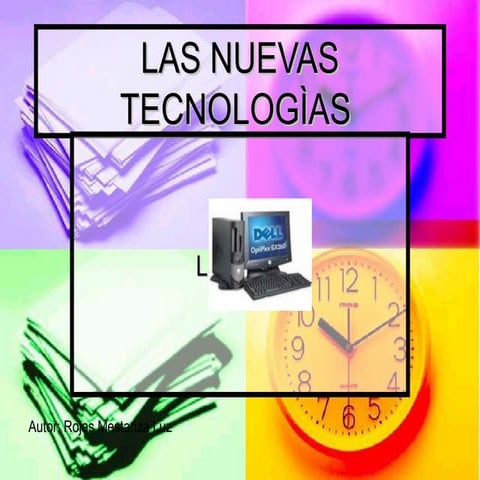 Las Nuevas TecnologìAs Luz