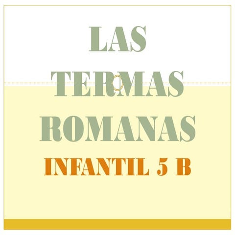 Las termas romanas I5B