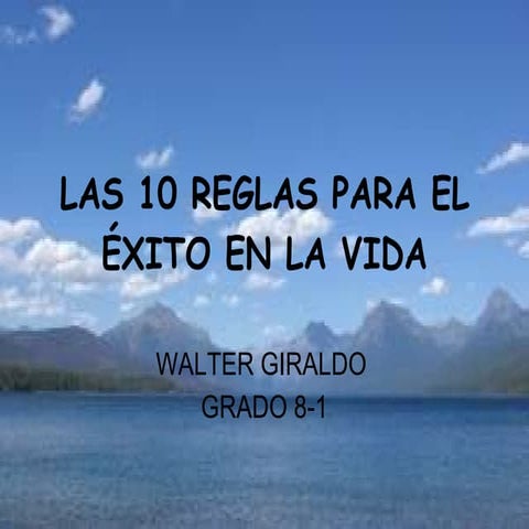 Las 10 reglas para el exito en la vida | PPT