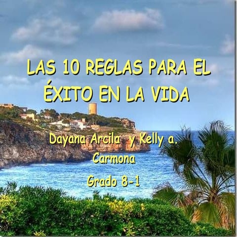 Las 10 reglas para el exito en la vida | PPT