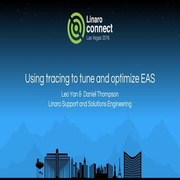 LAS16-TR04: Using tracing to tune and optimize EAS (English)