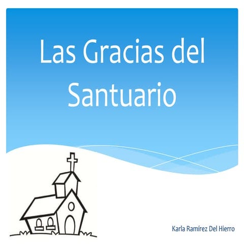 Las 3 gracias del santuario