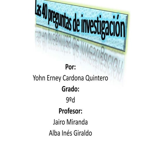 Las 40 preguntas de investigación