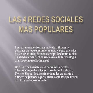 Las 4 redes sociales más populares