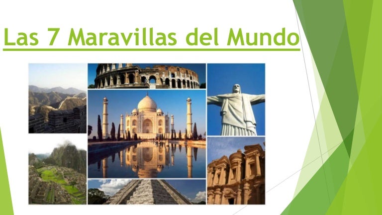 Las 7 maravillas del mundo