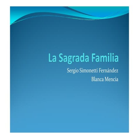 La Sagrada Familia