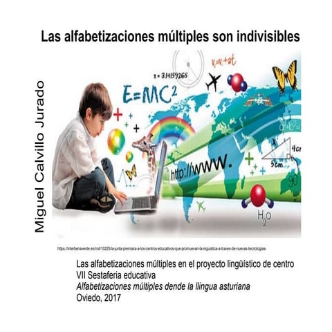 Las alfabetizaciones múltiples son indivisibles