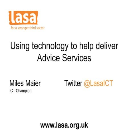 Using Technology to Help deliver Advice Services