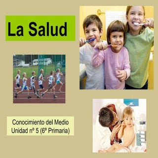 La salud