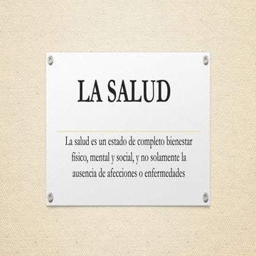 La salud