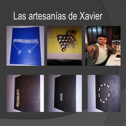 Las artesanías de xavier