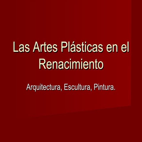 Las artes plásticas en el renacimiento