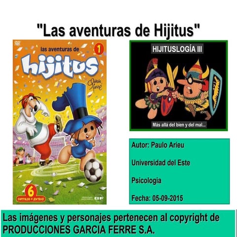Las aventuras de Super Hijitus
