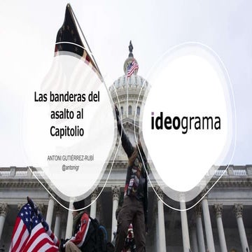 Las banderas en el asalto al Capitolio