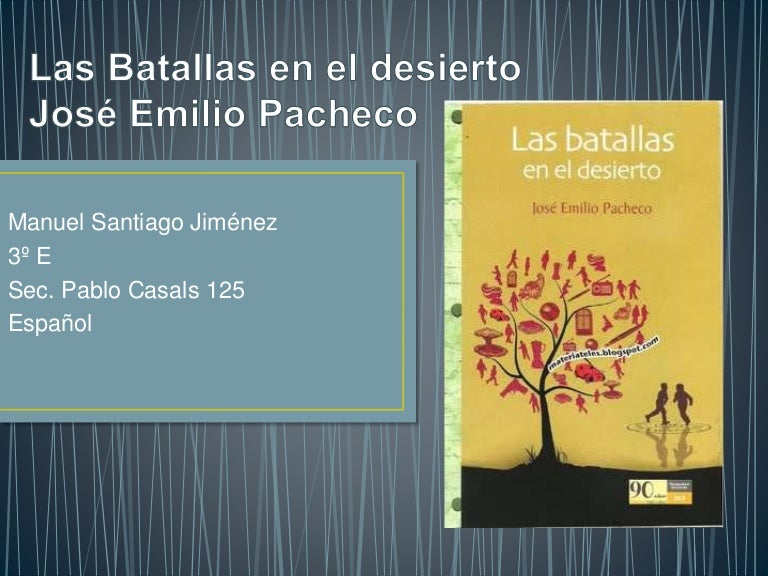 Las batallas en el desierto