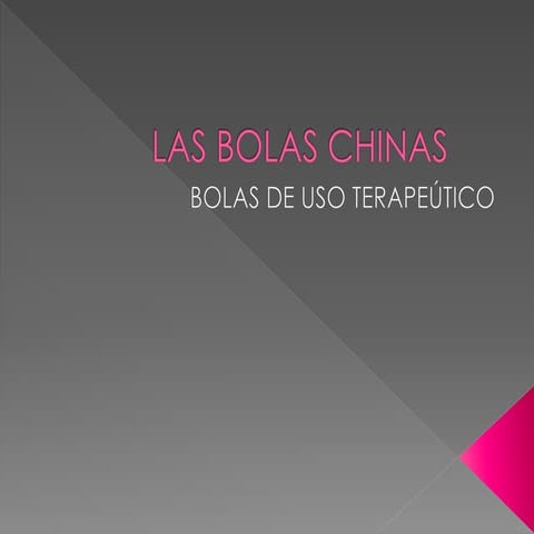 Las bolas chinas