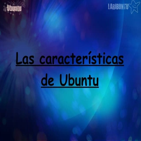 Las características de ubuntu