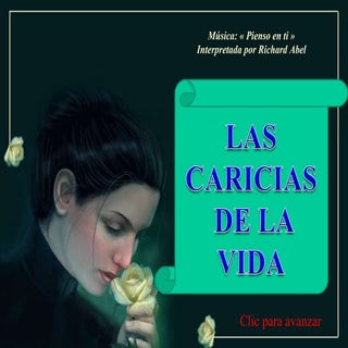 Las caricias de_la_vida