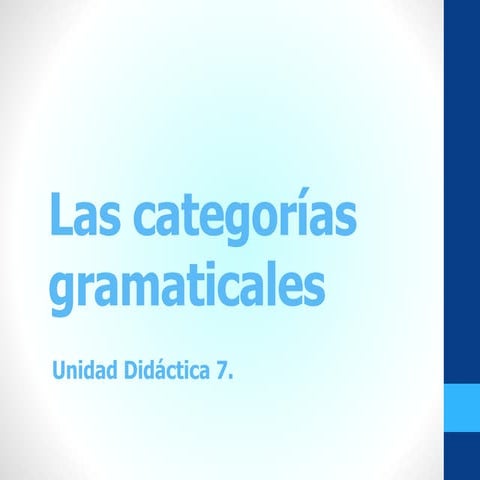 Las categorías gramaticales ok