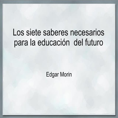 Las Cegueras Del Conocimiento El Error Y La I