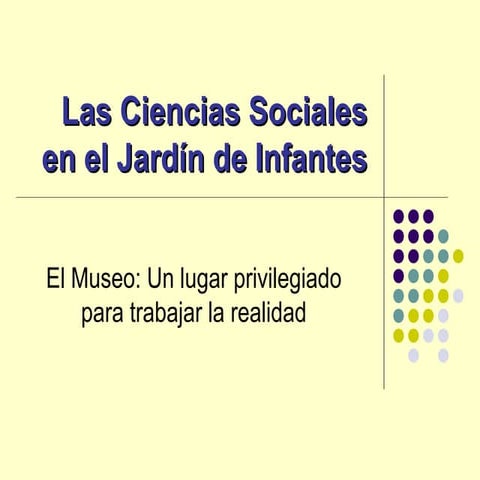 Las ciencias sociales en el jardín de infantes | PPT