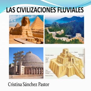 Las civilizaciones fluviales