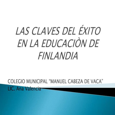 Las claves del éxito en la educaciòn de