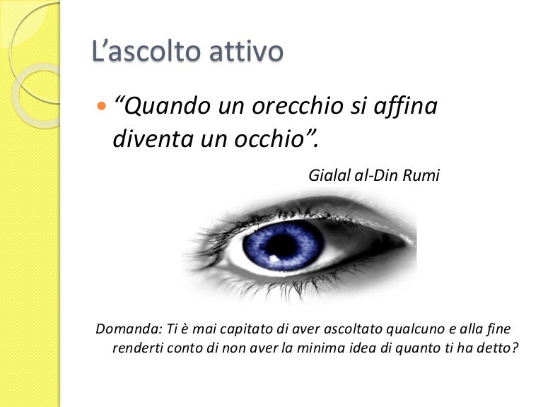 L Ascolto Attivo