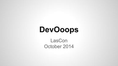 LasCon 2014 DevOoops 