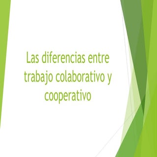 Las diferencias entre trabajo colab...