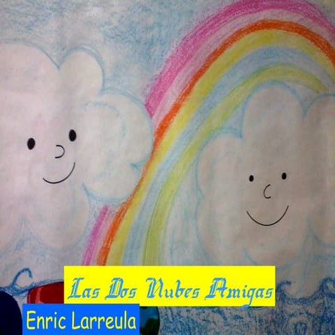 Las dos nubes amigas 4 b