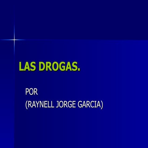 Las Drogas