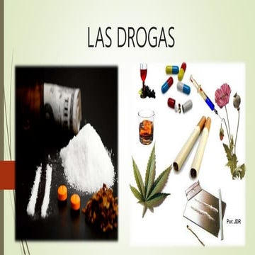 Las drogas