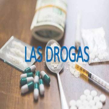 Las drogas