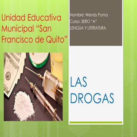 LAS DROGAS.