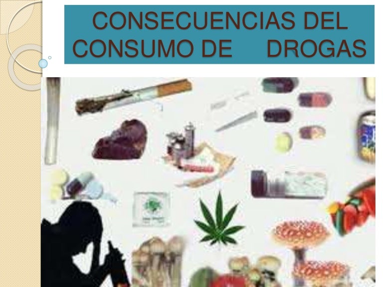 Las drogas y sus consecuencias
