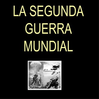 La segunda guerra mundial. Exposici...