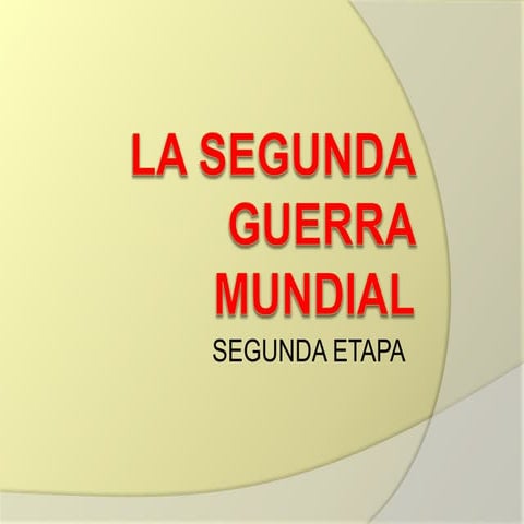 La segunda guerra mundial
