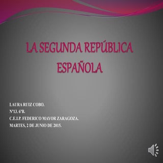La segunda república española. laur...