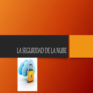 La seguridad de la nube geysi miranda