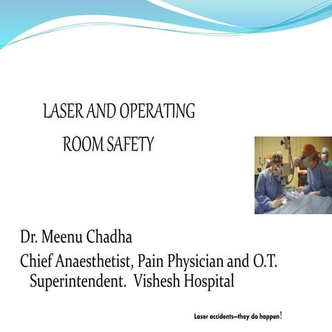 Laser and operating room safety