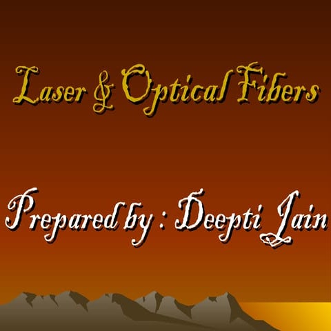 Laser and optical fibers