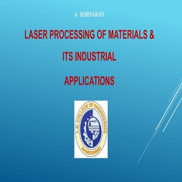 Laser Processing of Different materials and its application.